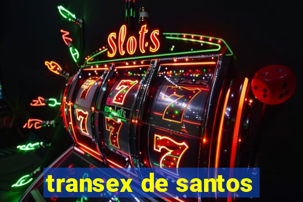 transex de santos